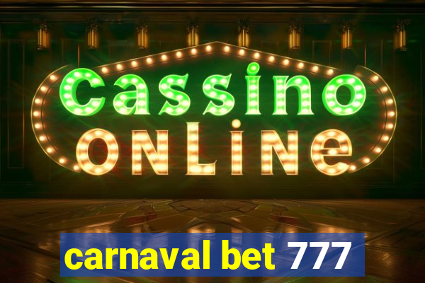 carnaval bet 777