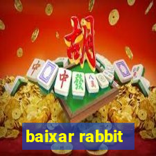 baixar rabbit