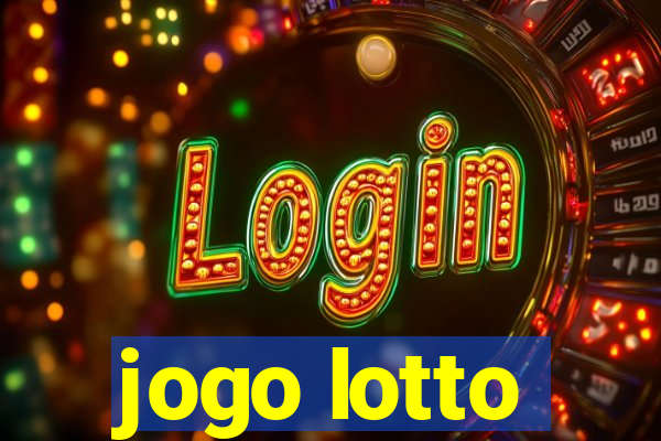 jogo lotto