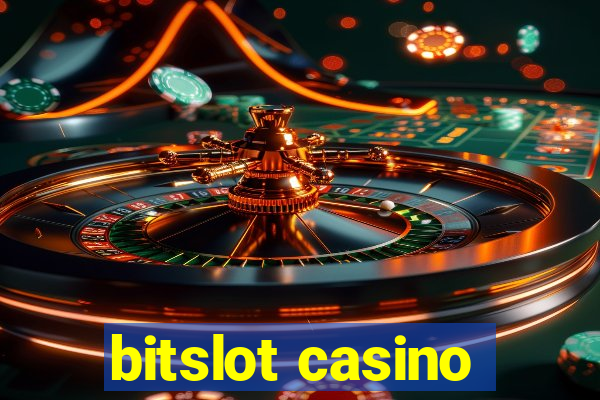 bitslot casino