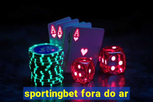 sportingbet fora do ar