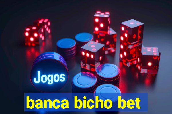 banca bicho bet