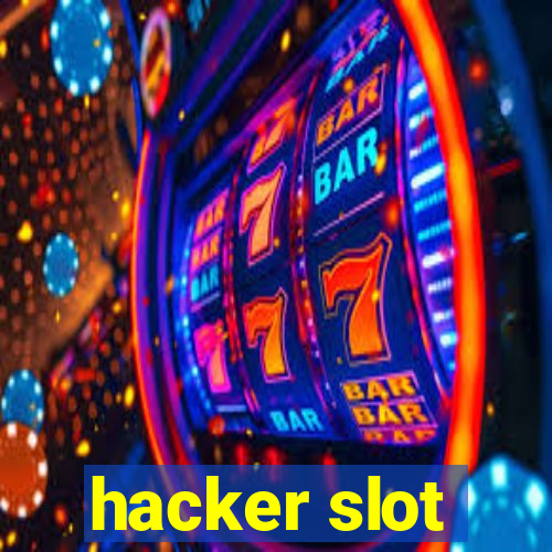 hacker slot