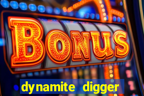 dynamite digger jackpot online slot