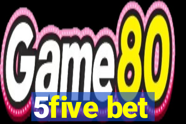 5five bet