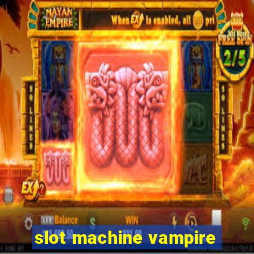 slot machine vampire