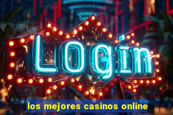 los mejores casinos online