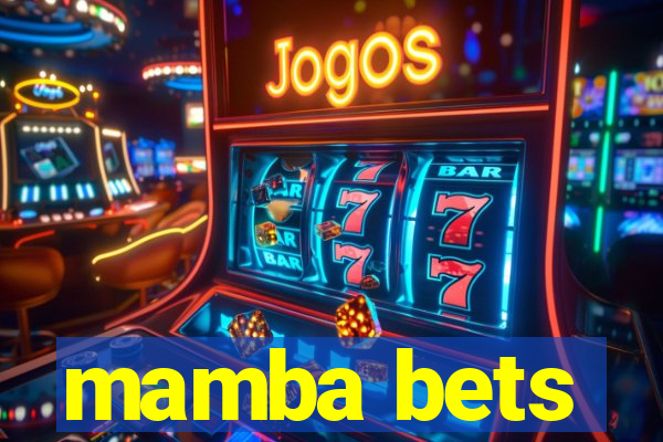 mamba bets