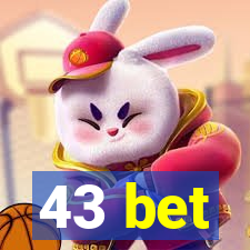 43 bet