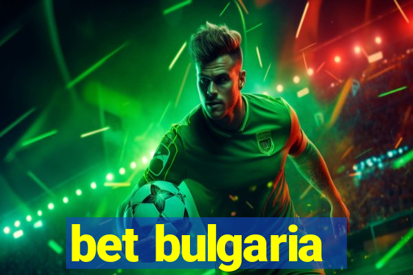 bet bulgaria