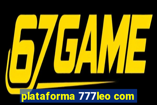 plataforma 777leo com