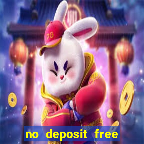 no deposit free cash casino