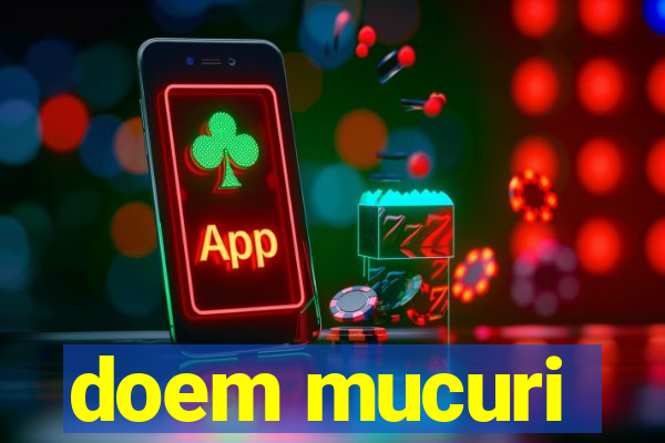 doem mucuri