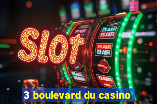 3 boulevard du casino