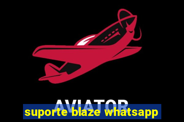 suporte blaze whatsapp