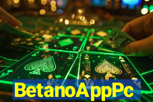 BetanoAppPc