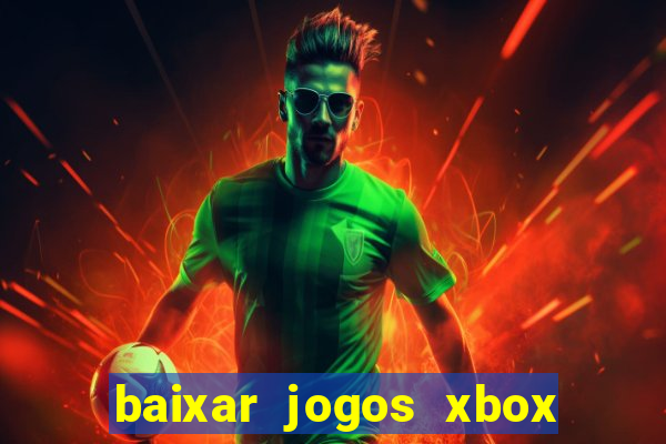 baixar jogos xbox 360 usando utorrent