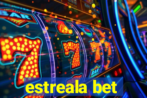 estreala bet