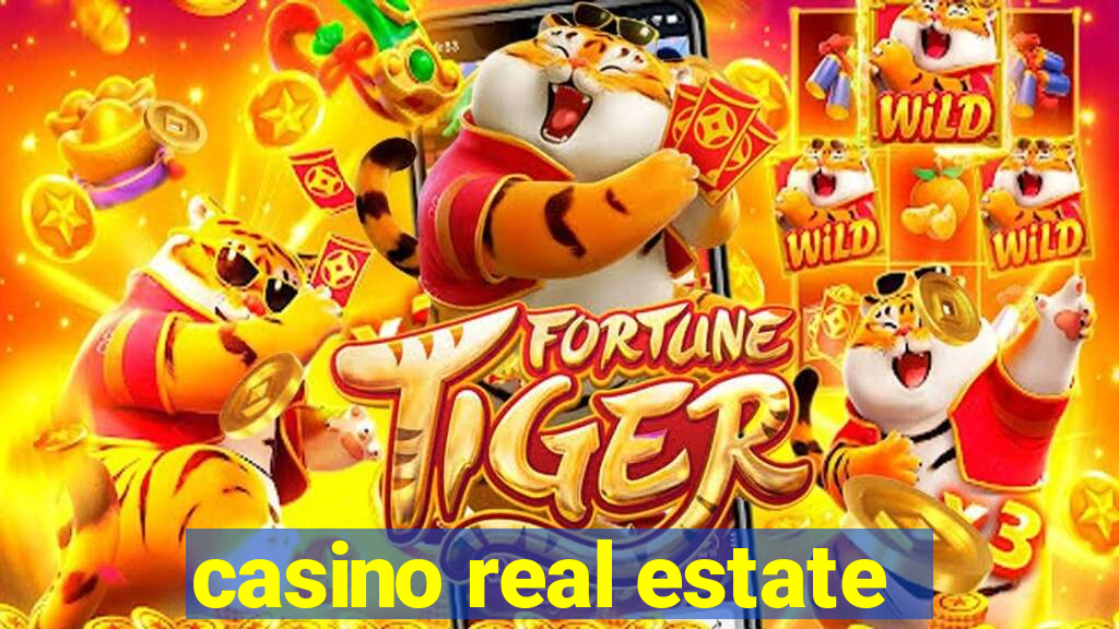 casino real estate