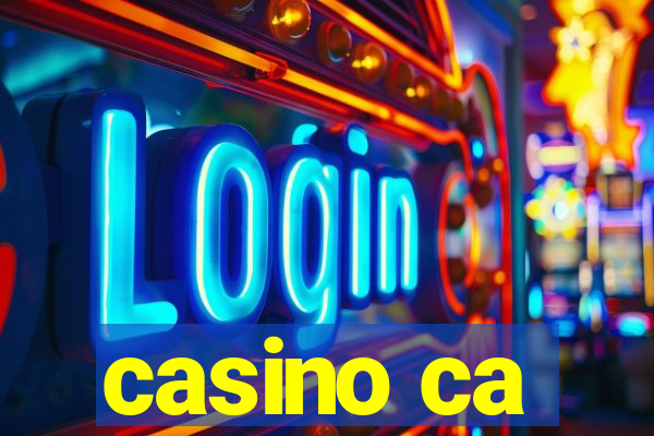 casino ca