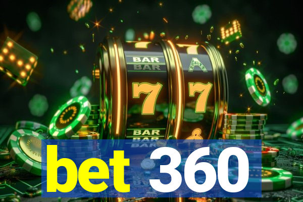 bet 360