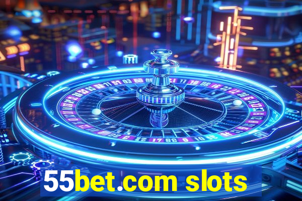 55bet.com slots