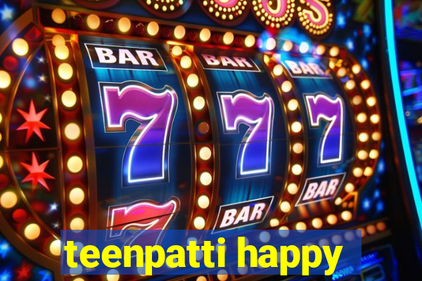 teenpatti happy