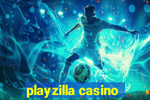 playzilla casino