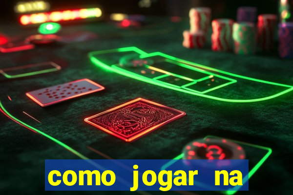 como jogar na plataforma do tigre