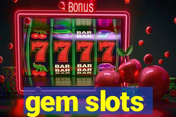 gem slots