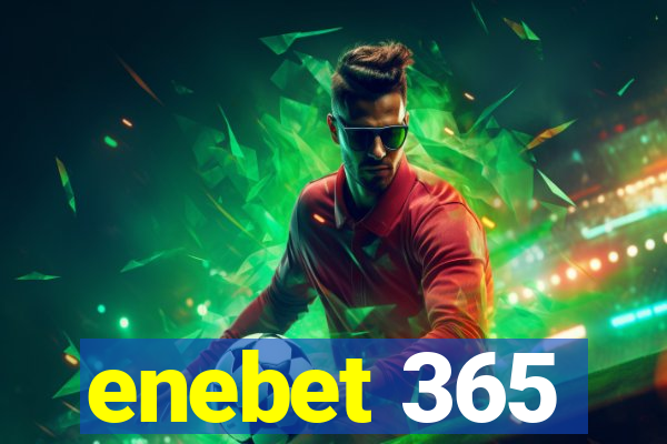 enebet 365