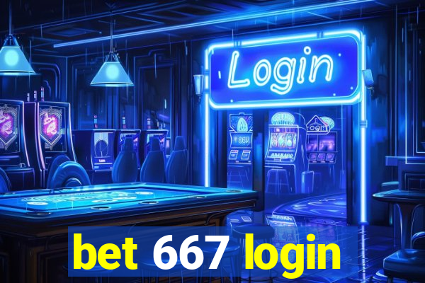 bet 667 login