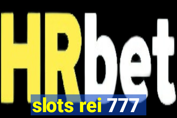 slots rei 777