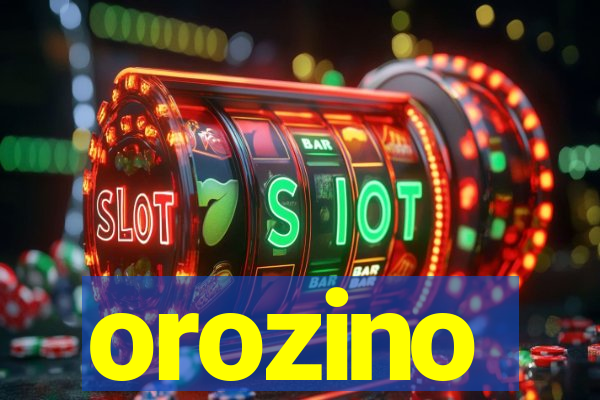 orozino