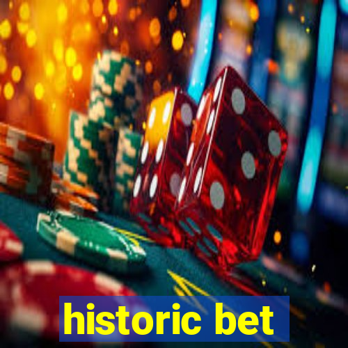 historic bet