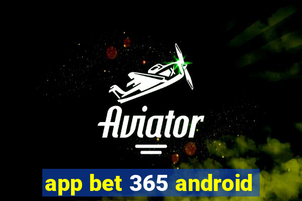 app bet 365 android