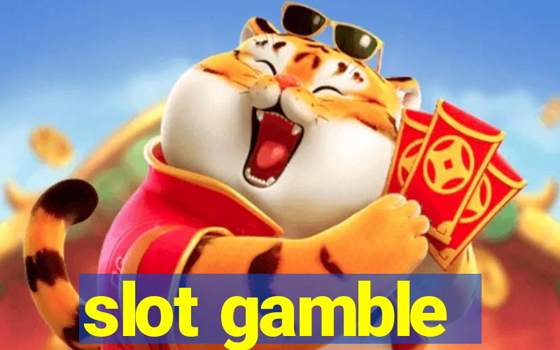 slot gamble