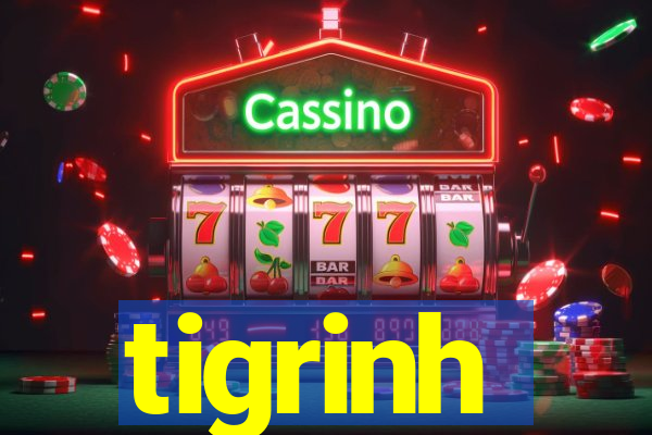 tigrinh