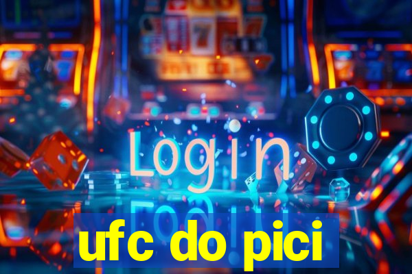 ufc do pici