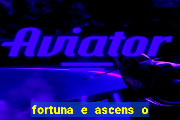 fortuna e ascens o livro pdf download