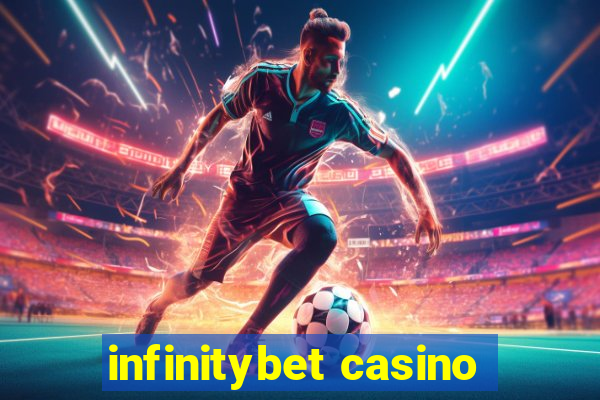 infinitybet casino