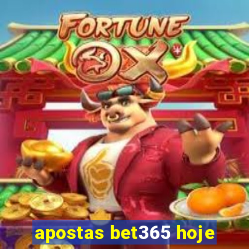 apostas bet365 hoje