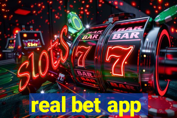 real bet app