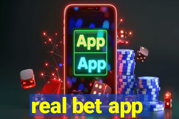 real bet app