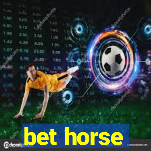 bet horse