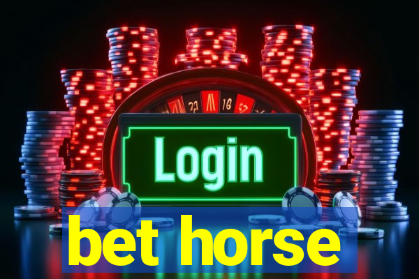 bet horse