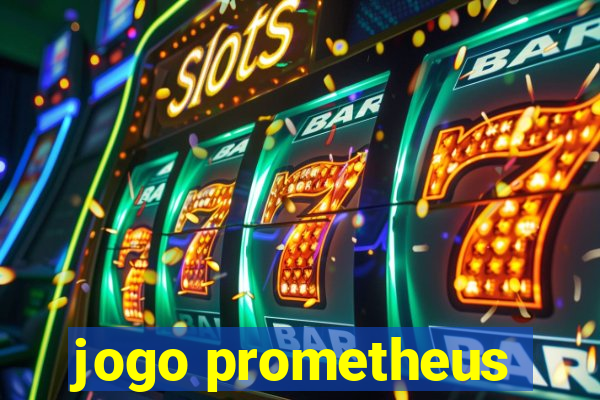 jogo prometheus