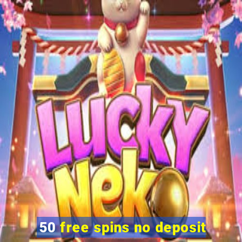 50 free spins no deposit