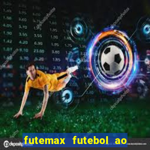 futemax futebol ao vivo brasil