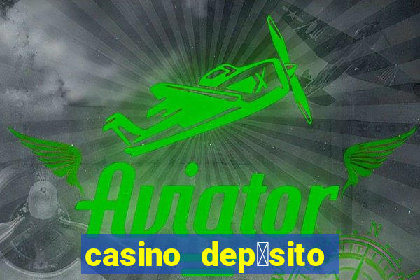 casino dep贸sito m铆nimo 1 euro